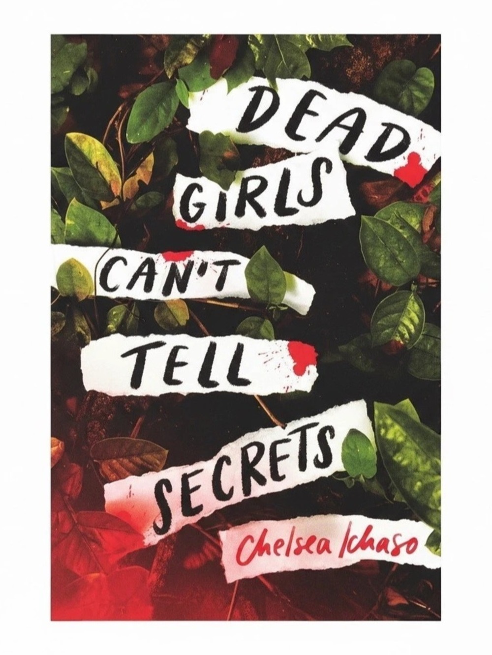 Dead Girls Can't Tell Secrets by Chelsea Ichaso Paperback Book